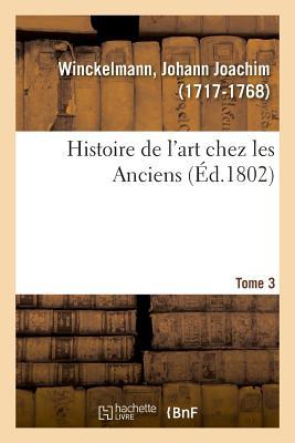 Vorderes Coverbild Histoire de l'Art Chez Les Anciens. Tome 3