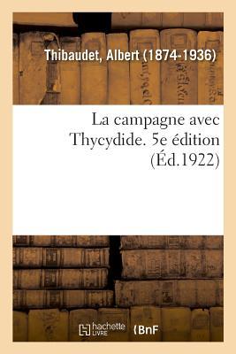 Vorderes Coverbild La campagne avec Thycydide. 5e édition