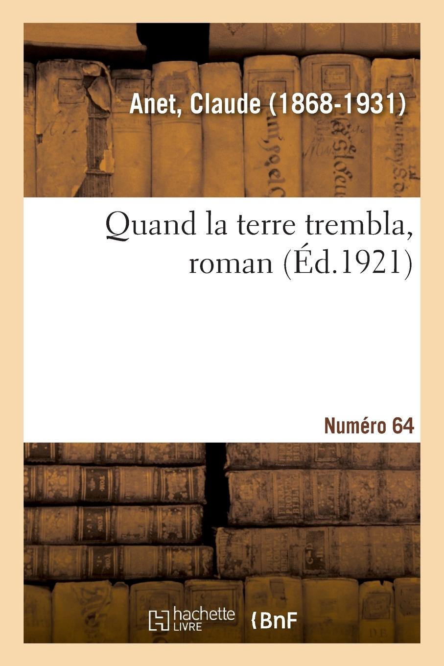 Vorderes Coverbild Quand La Terre Trembla, Roman. Numéro 64