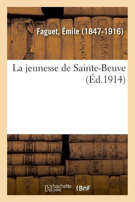 Vorderes Coverbild La jeunesse de Sainte-Beuve