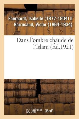 Vorderes Coverbild Dans l'Ombre Chaude de l'Islam
