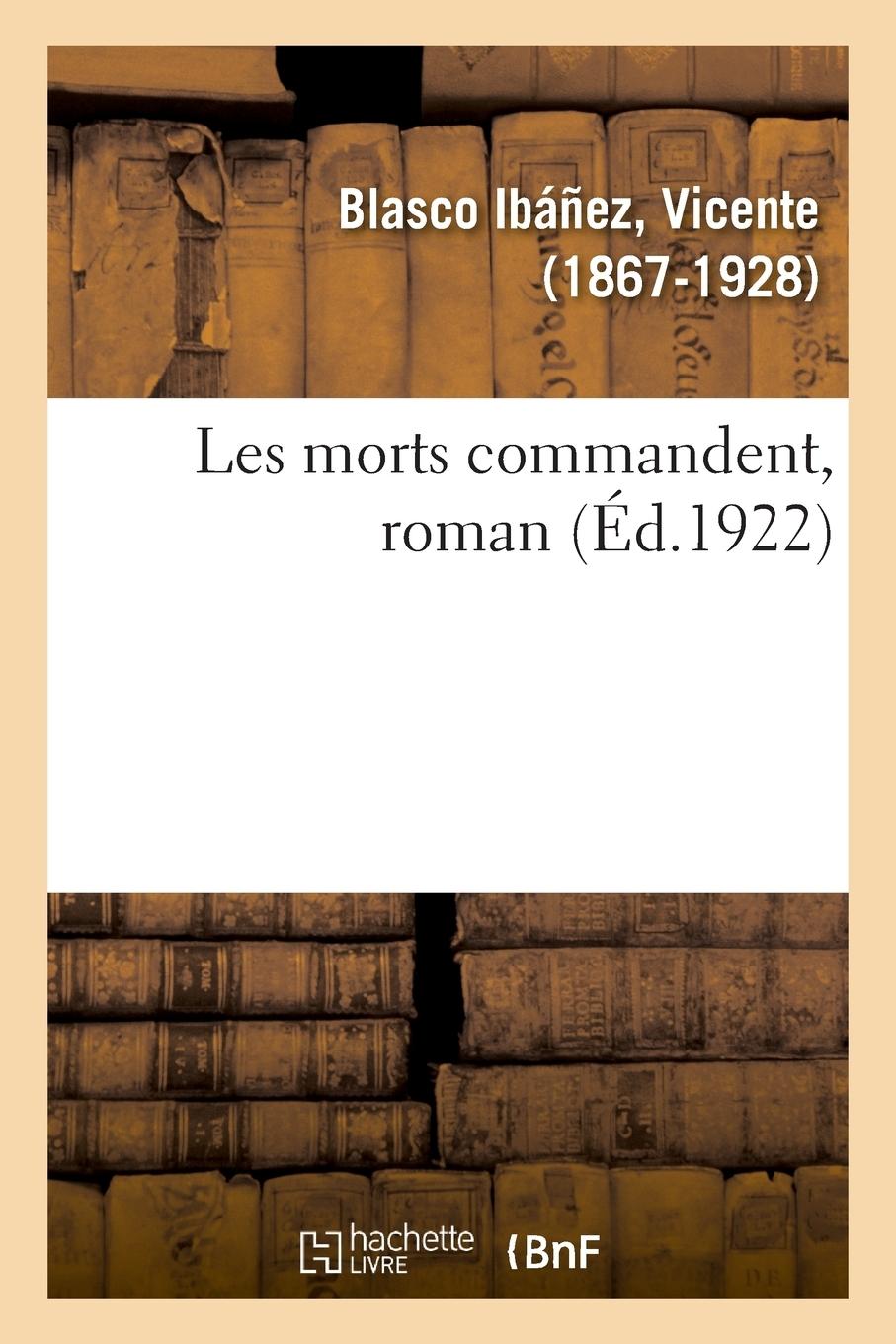 Vorderes Coverbild Les Morts Commandent, Roman