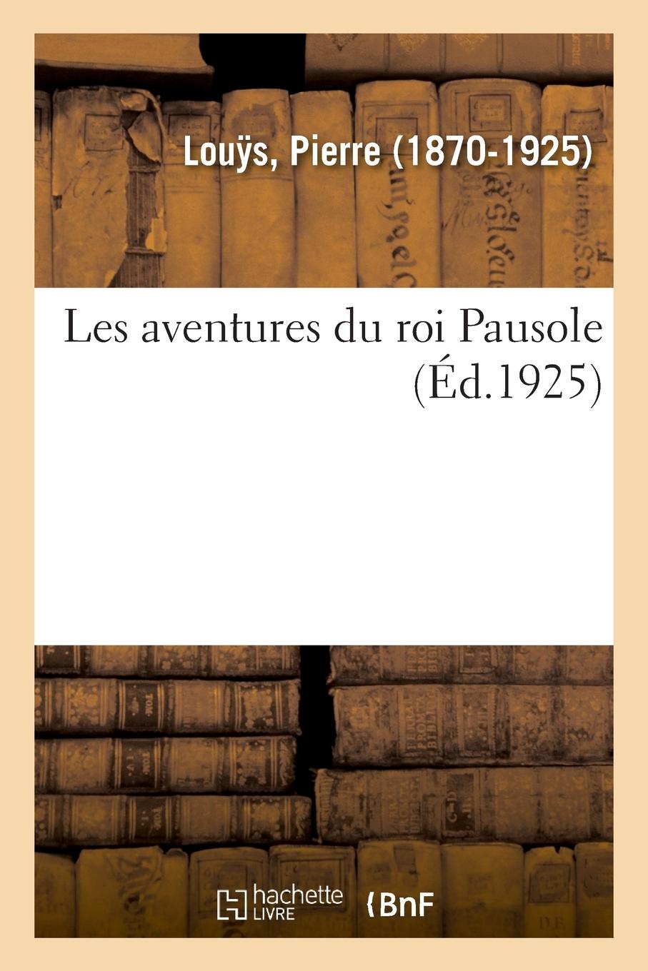 Vorderes Coverbild Les Aventures Du Roi Pausole