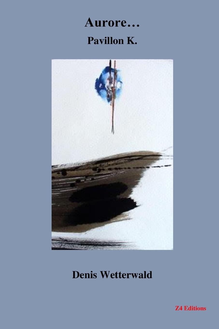 Vorderes Coverbild Aurore? Pavillon K.