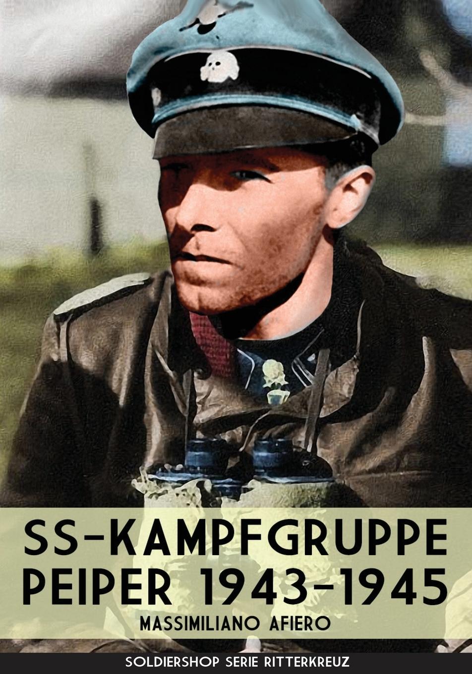 Vorderes Coverbild SS-kampfgruppe Peiper 1943-1945