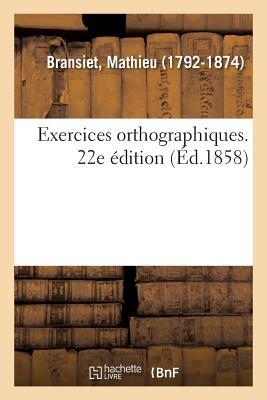 Vorderes Coverbild Exercices Orthographiques. 22e Édition