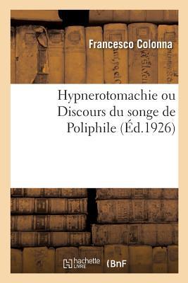 Vorderes Coverbild Hypnerotomachie Ou Discours Du Songe de Poliphile