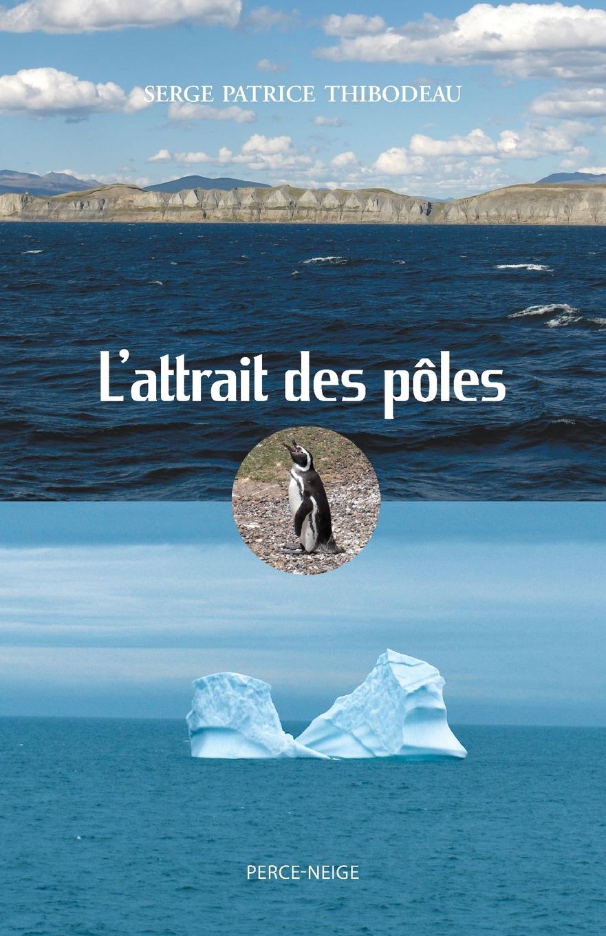 Vorderes Coverbild L'attrait des pôles