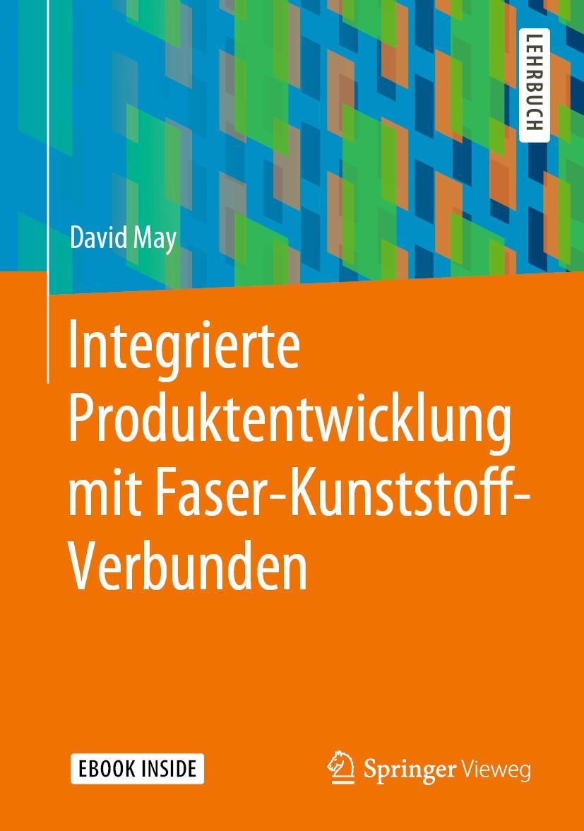 Vorderes Coverbild Integrierte Produktentwicklung mit Faser-Kunststoff-Verbunden