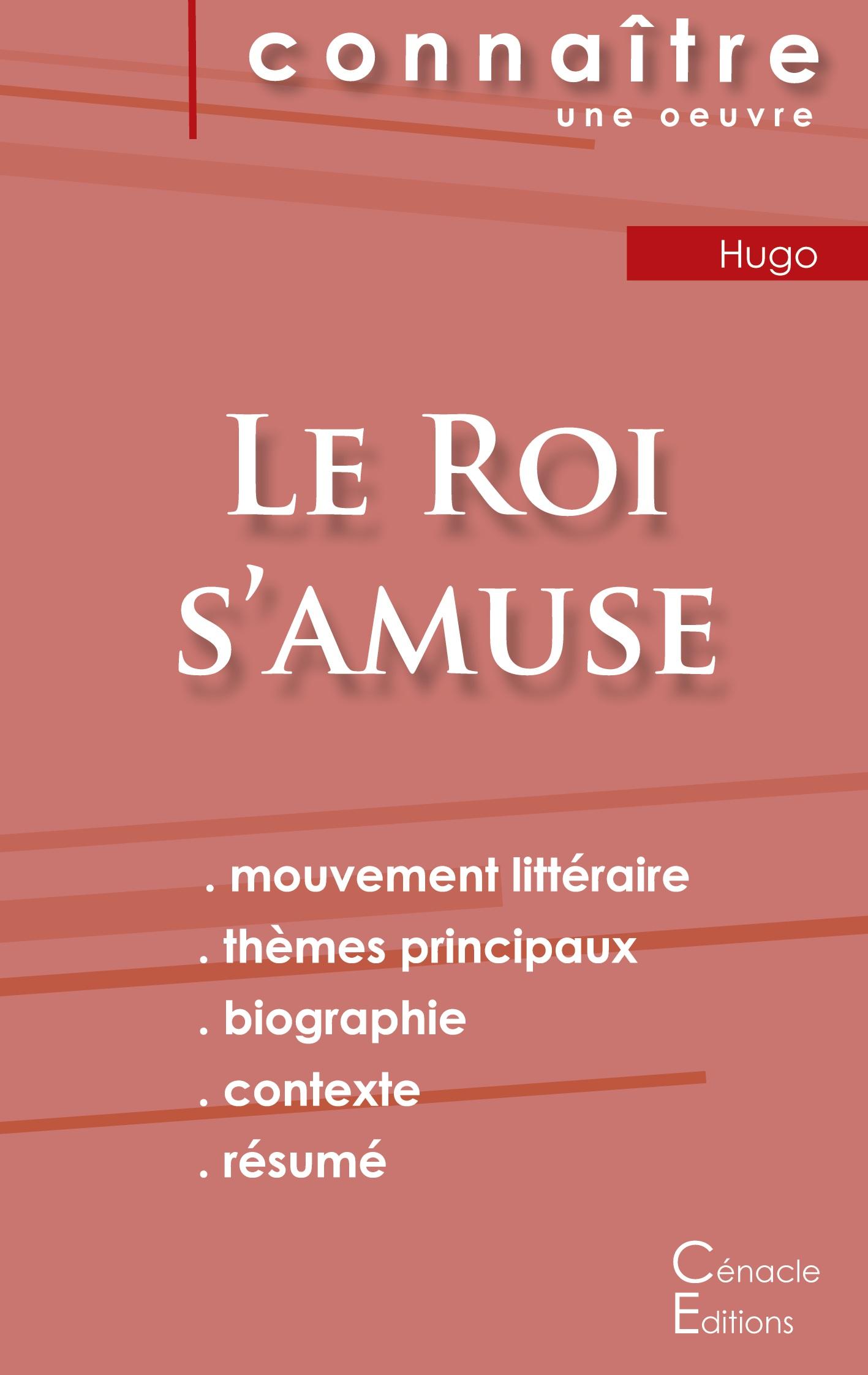 Vorderes Coverbild Fiche de lecture Le Roi s'amuse de Victor Hugo (Analyse littéraire de référence et résumé complet)