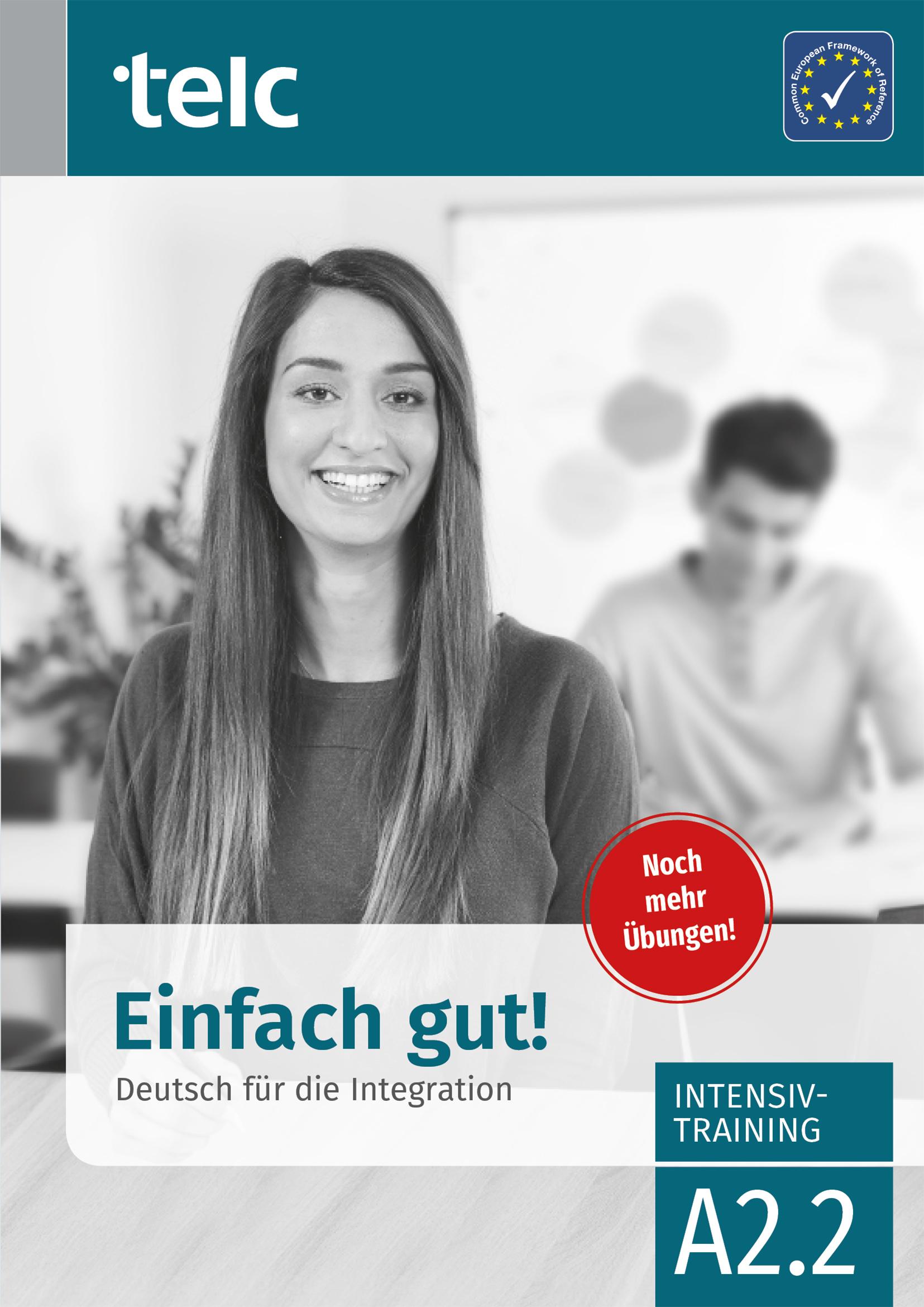 Vorderes Coverbild Einfach gut. Deutsch für die Integration A2.2 Intensivtraining