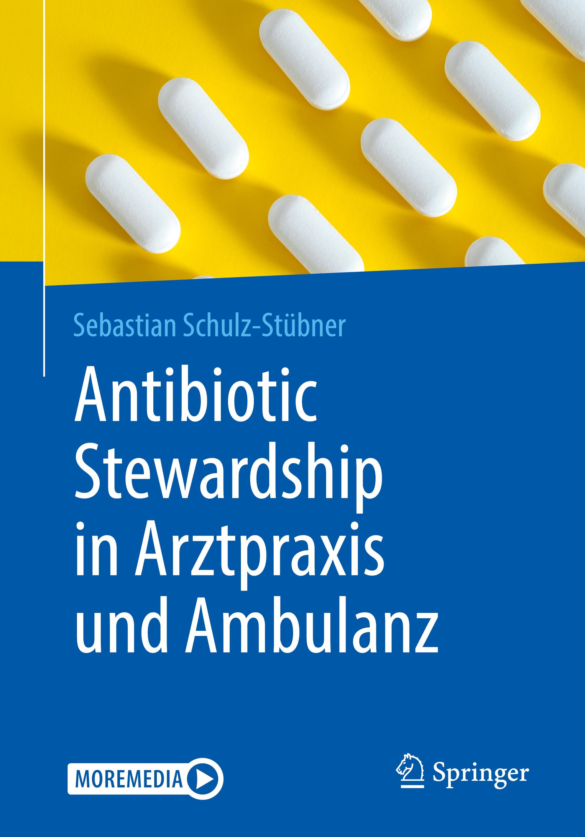 Vorderes Coverbild Antibiotic Stewardship in Arztpraxis und Ambulanz