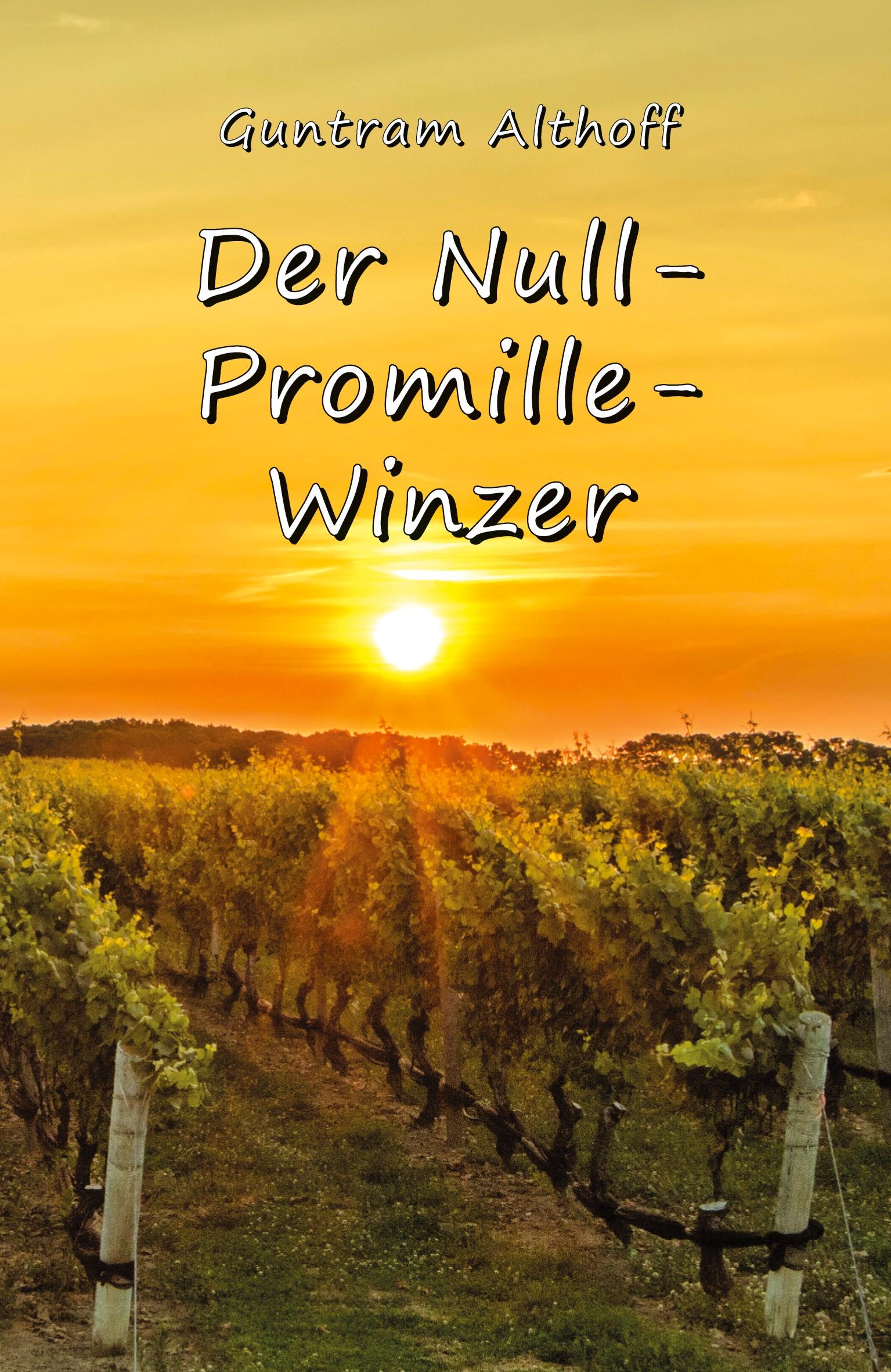 Vorderes Coverbild Der Null-Promille-Winzer