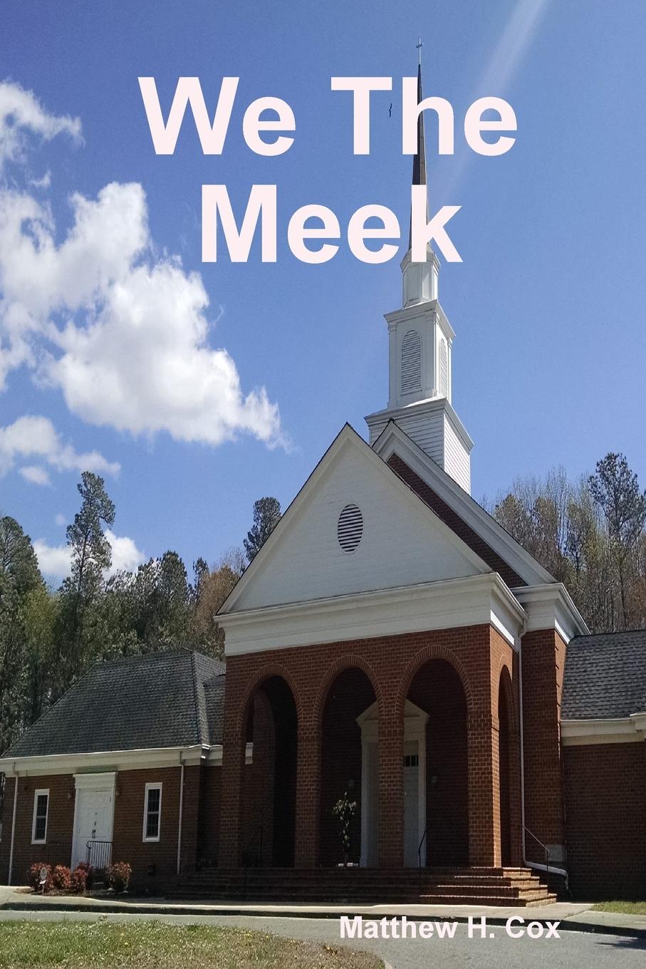 Vorderes Coverbild We The Meek