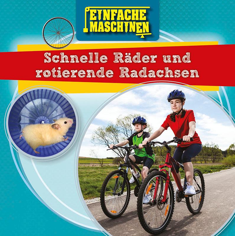 Vorderes Coverbild Schnelle Räder und rotierende Radachsen