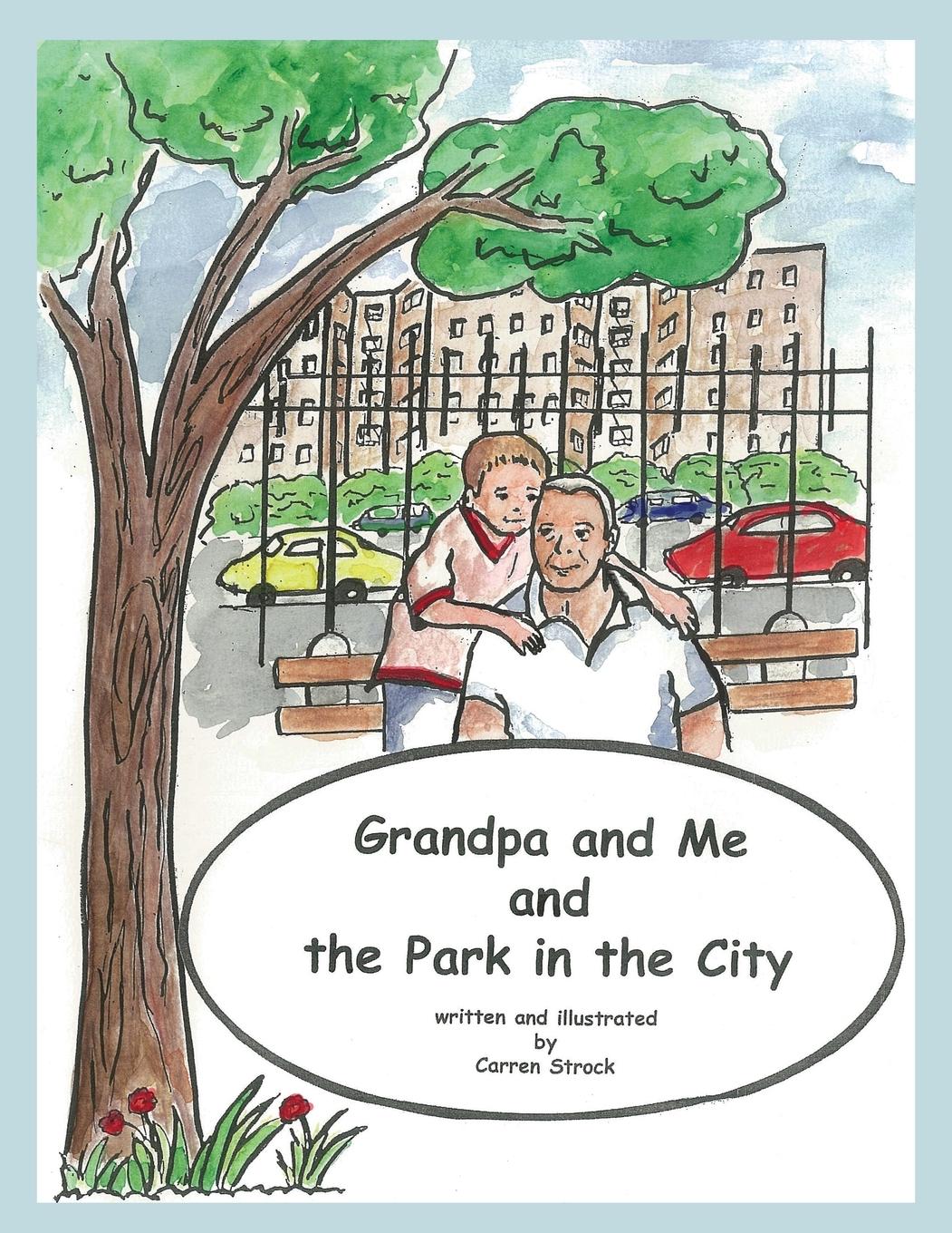 Vorderes Coverbild Grandpa and Me and the Park in the City