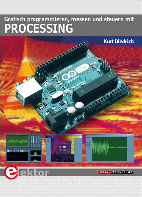 Vorderes Coverbild Grafisch programmieren, messen und steuern mit Processing