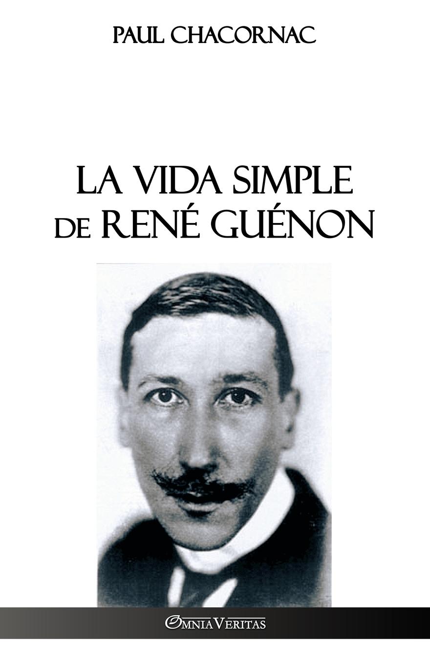 Vorderes Coverbild La vida simple de René Guénon