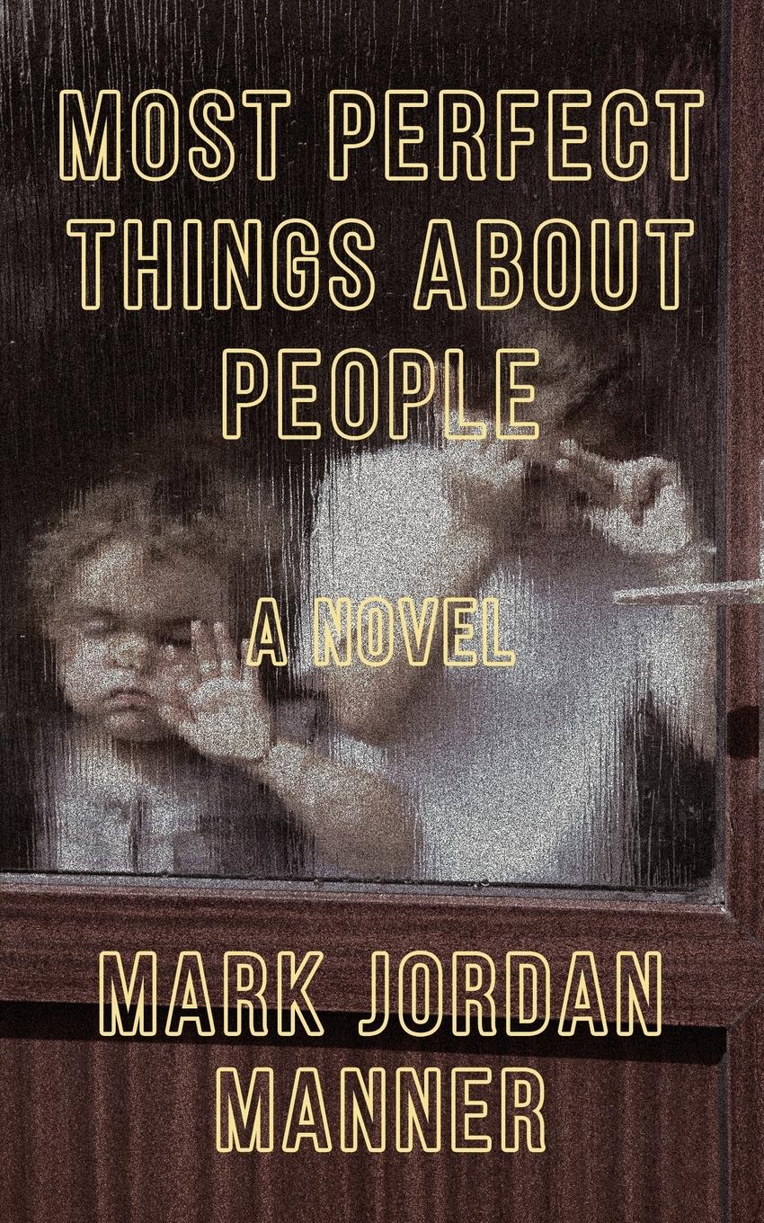 Vorderes Coverbild Most Perfect Things About People