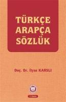 Vorderes Coverbild Türkce Arapca Sözlük