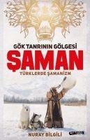 Vorderes Coverbild Gök Tanrinin Gölgesi Saman - Türklerde Samanizm