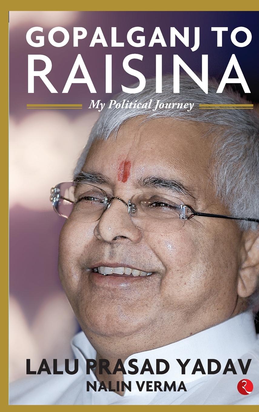 Vorderes Coverbild Gopalganj to Raisina