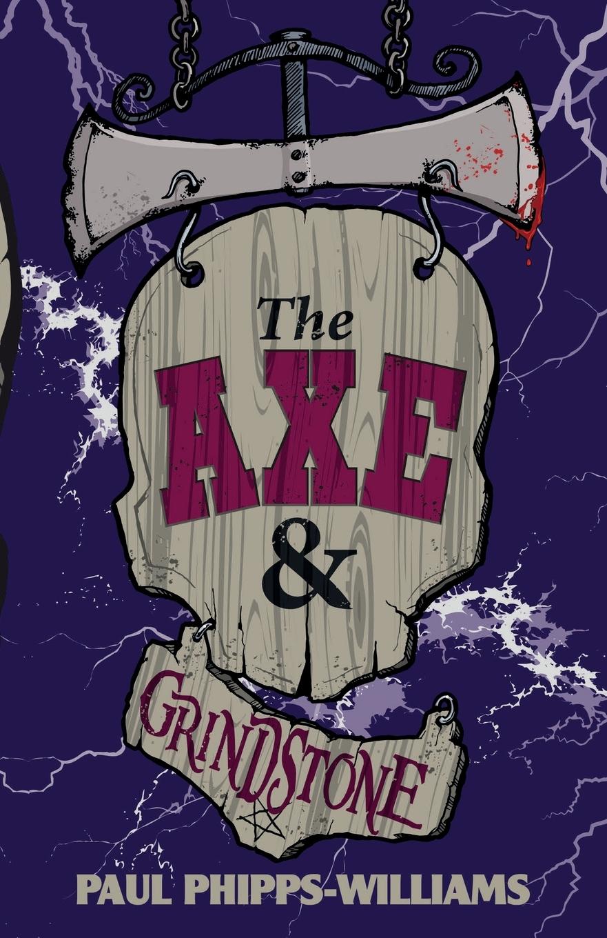 Vorderes Coverbild The Axe & Grindstone