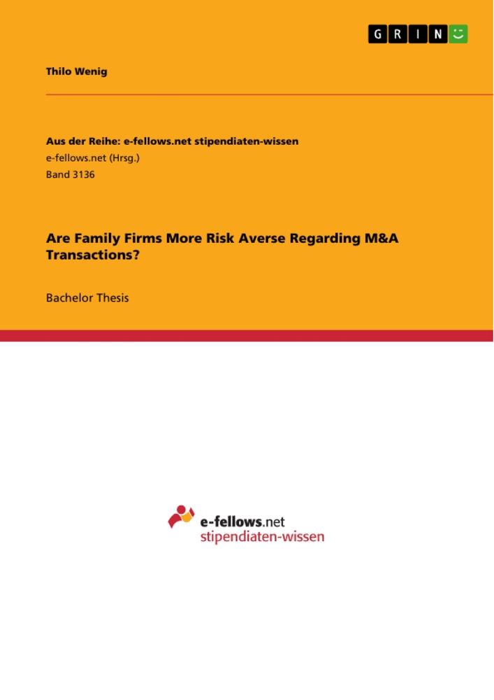 Vorderes Coverbild Are Family Firms More Risk Averse Regarding M&A Transactions?