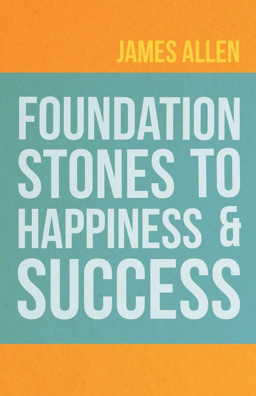Vorderes Coverbild Foundation Stones to Happiness and Success