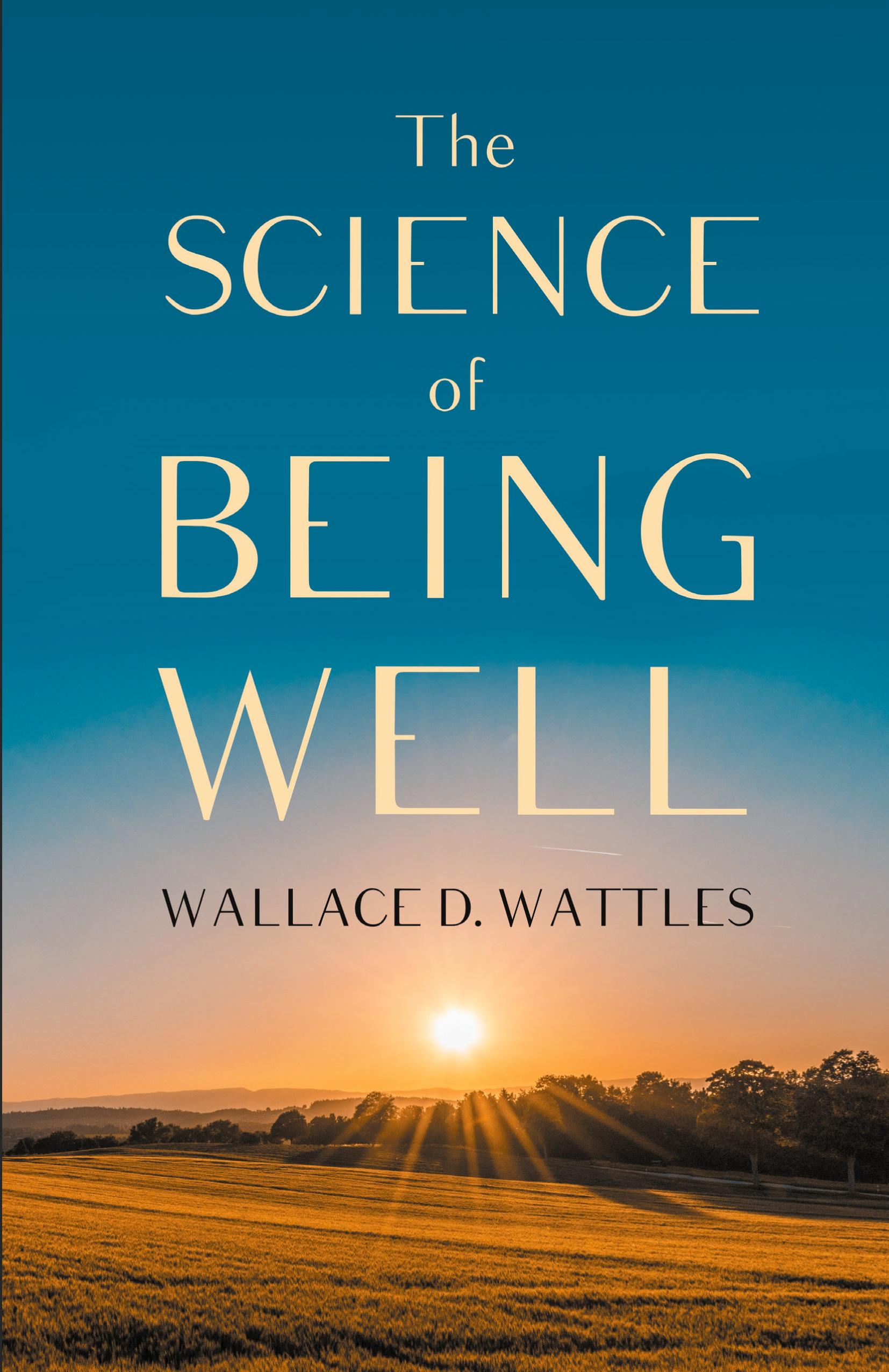 Vorderes Coverbild The Science of Being Well