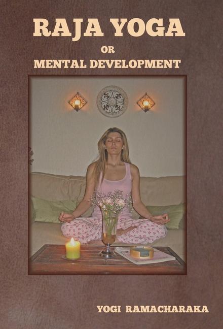 Vorderes Coverbild Raja Yoga or Mental Development