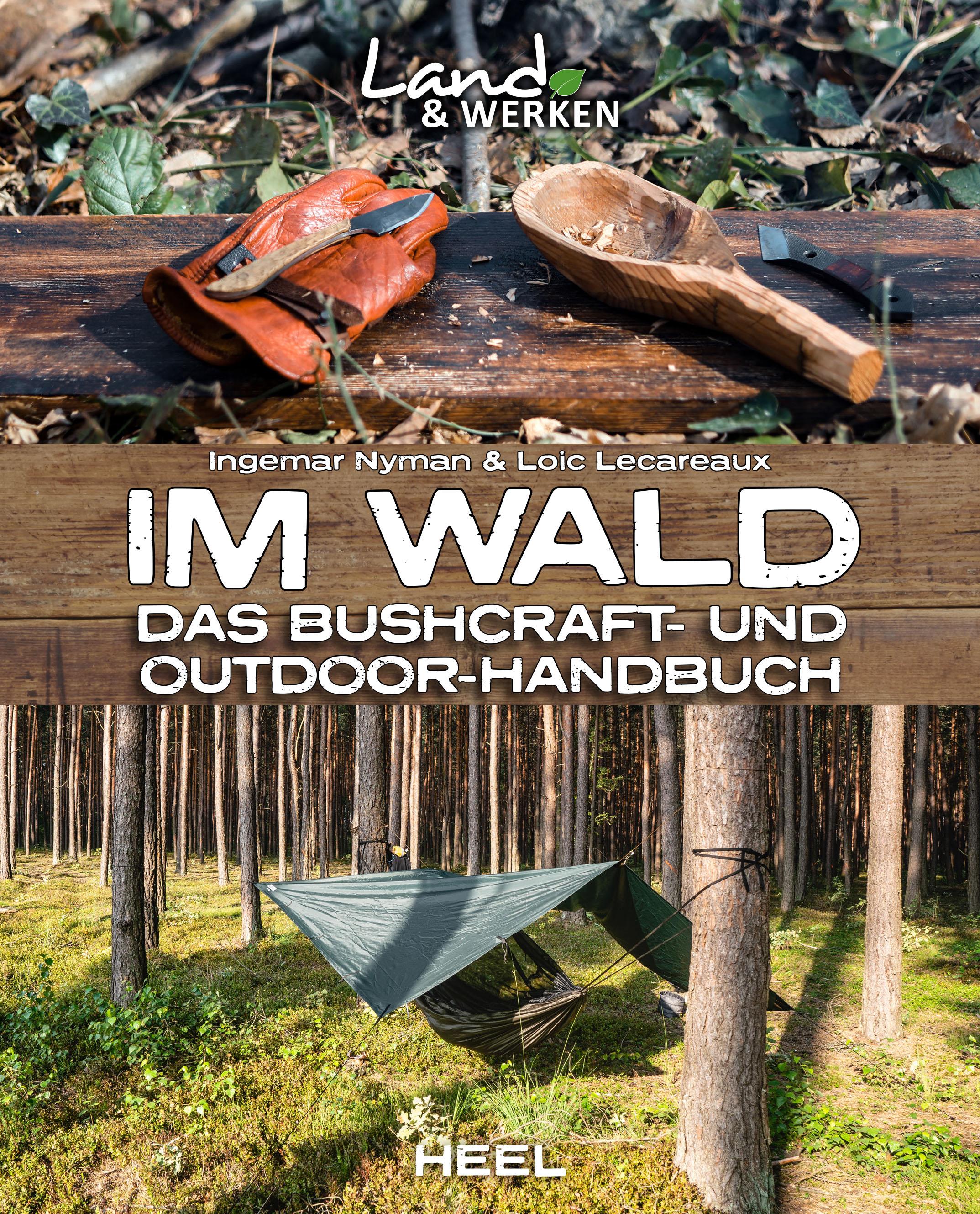 Vorderes Coverbild Im Wald: Das Bushcraft- und Outdoorhandbuch