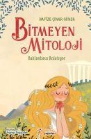 Vorderes Coverbild Bitmeyen Mitoloji - Baklanbaus Anlatiyor