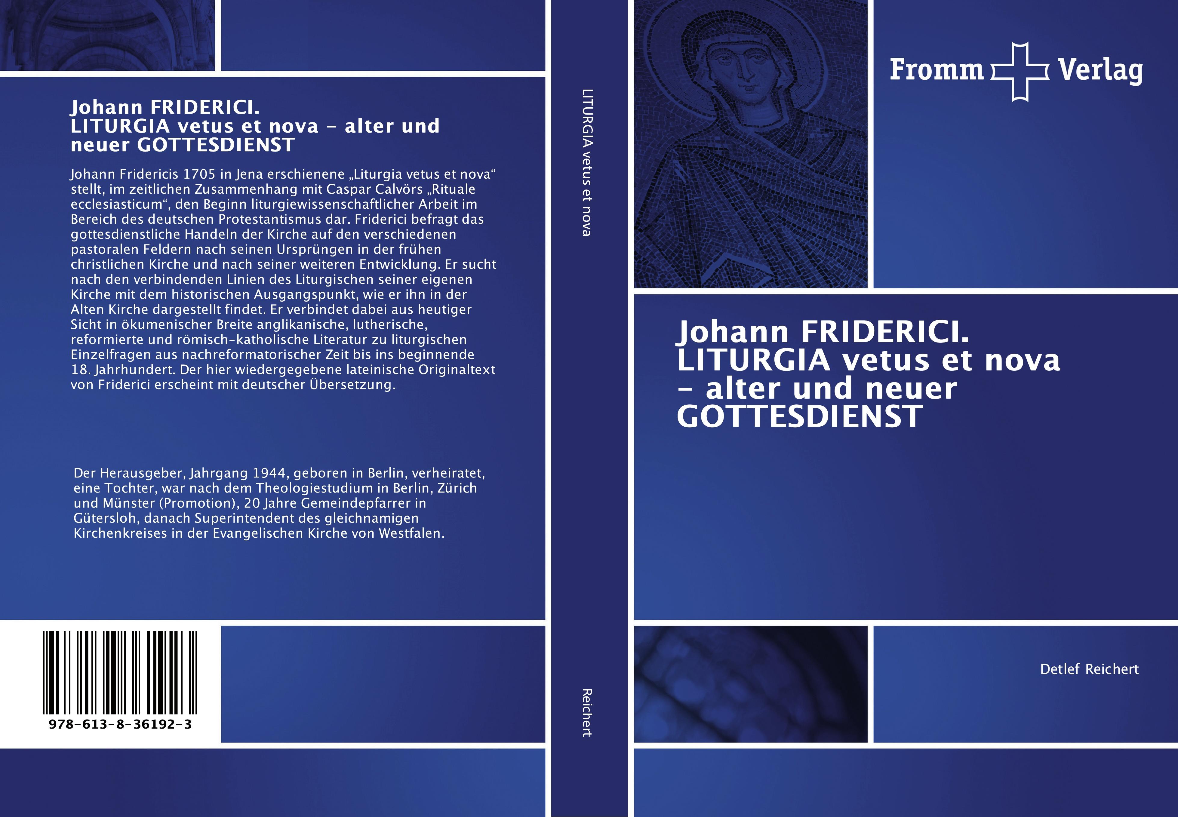 Vorderes Coverbild Johann FRIDERICI. LITURGIA vetus et nova - alter und neuer GOTTESDIENST