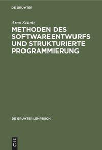 Vorderes Coverbild Methoden des Softwareentwurfs und strukturierte Programmierung