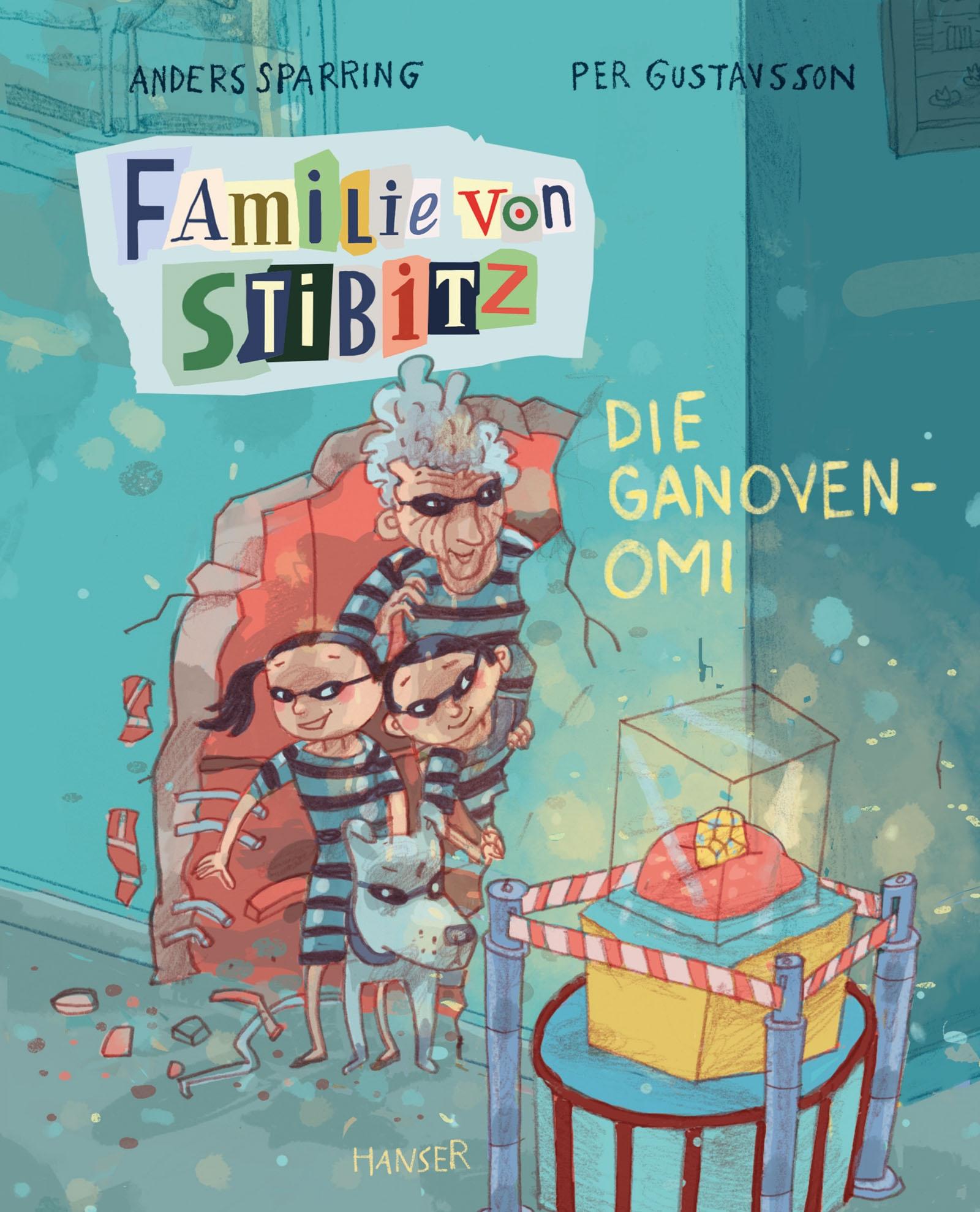Vorderes Coverbild Familie von Stibitz - Die Ganoven-Omi