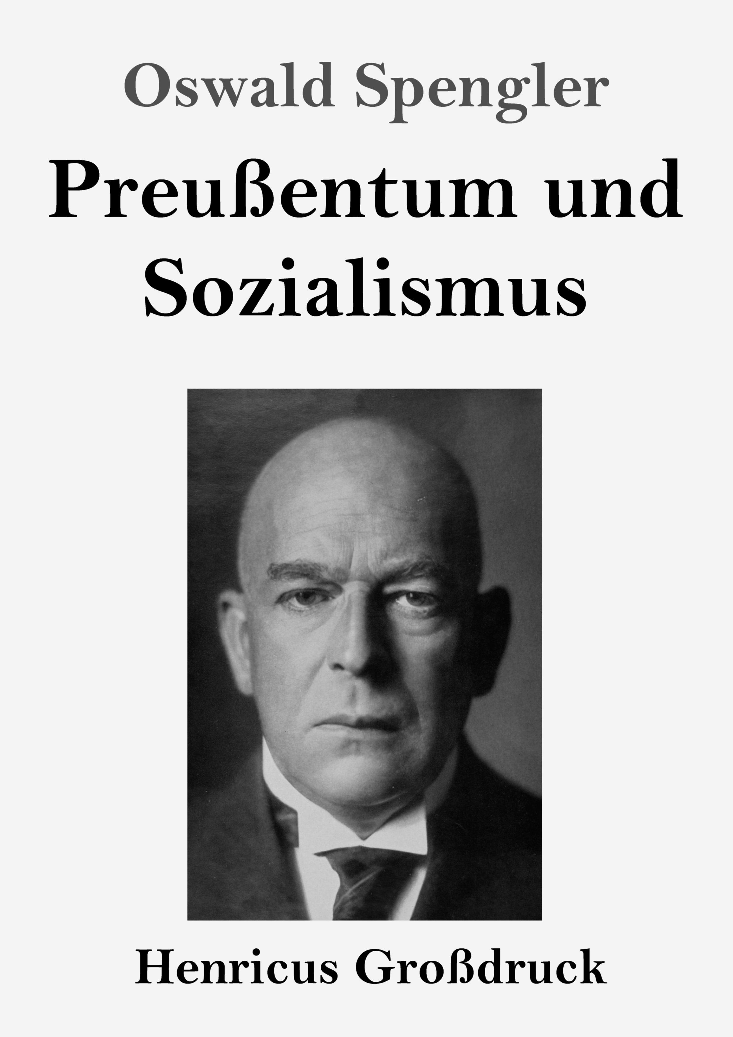 Vorderes Coverbild Preußentum und Sozialismus (Großdruck)