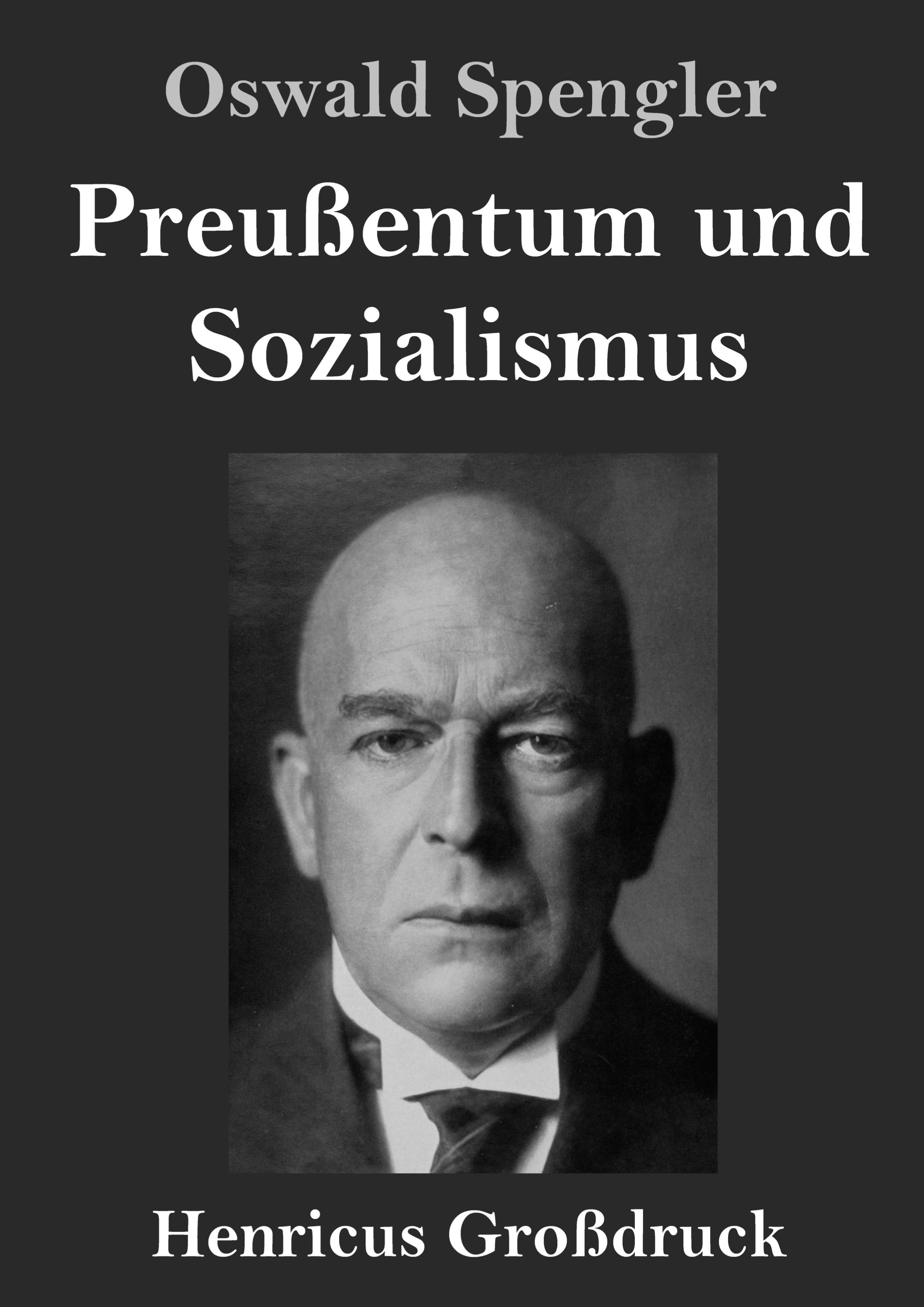 Vorderes Coverbild Preußentum und Sozialismus (Großdruck)