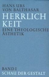 Vorderes Coverbild Herrlichkeit. Eine theologische Ästhetik 1