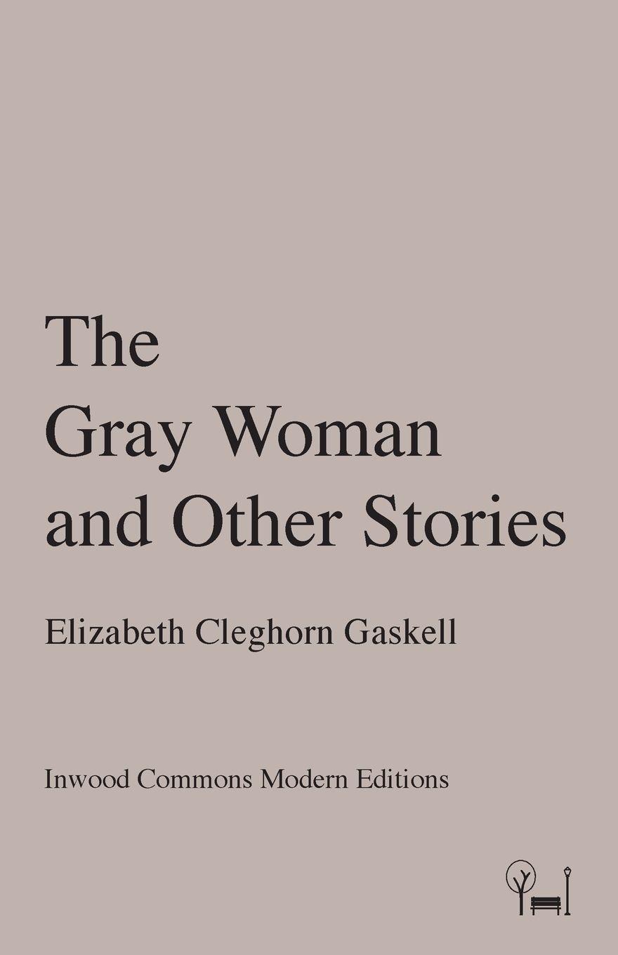 Vorderes Coverbild The Gray Woman and Other Stories