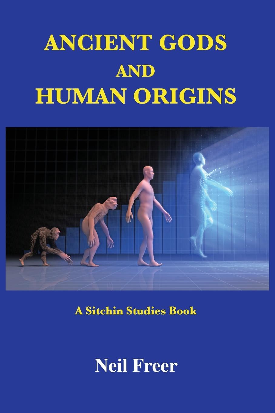 Vorderes Coverbild Ancient Gods and Human Origins