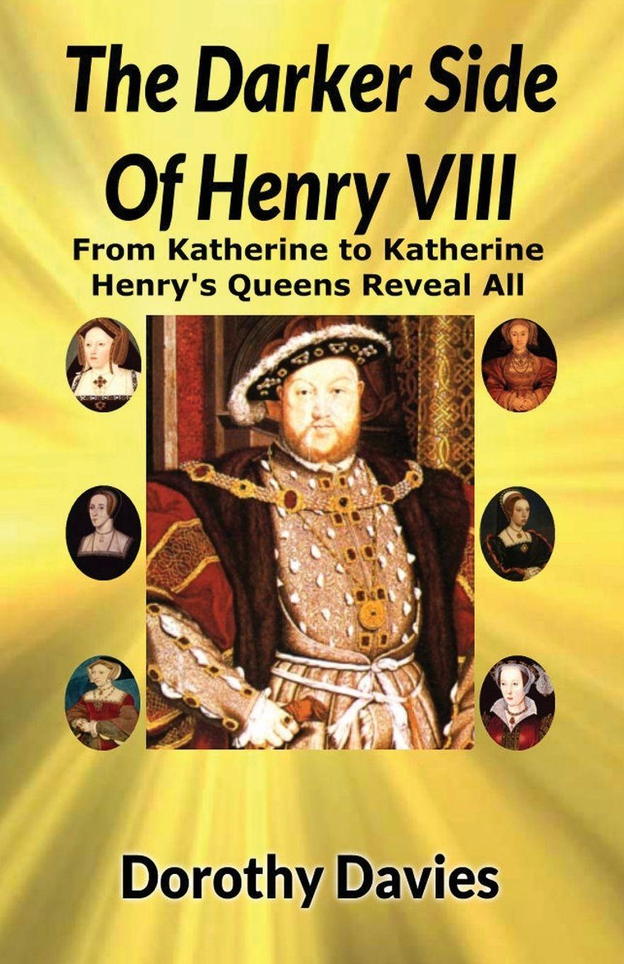 Vorderes Coverbild The Darker Side Of Henry VIII