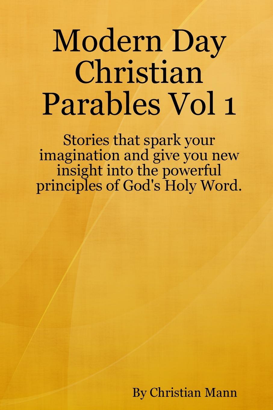 Vorderes Coverbild Modern Day Christian Parables Vol 1