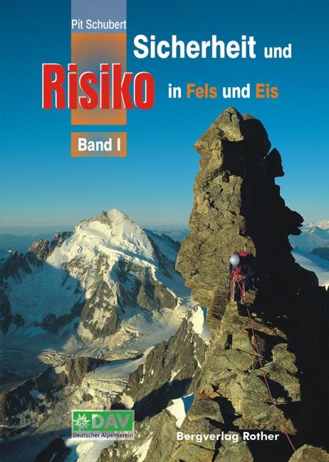 Vorderes Coverbild Sicherheit und Risiko in Fels und Eis 01