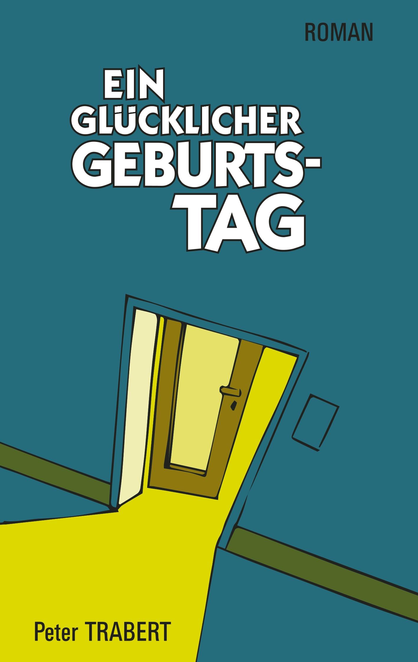 Vorderes Coverbild Ein glücklicher Geburtstag