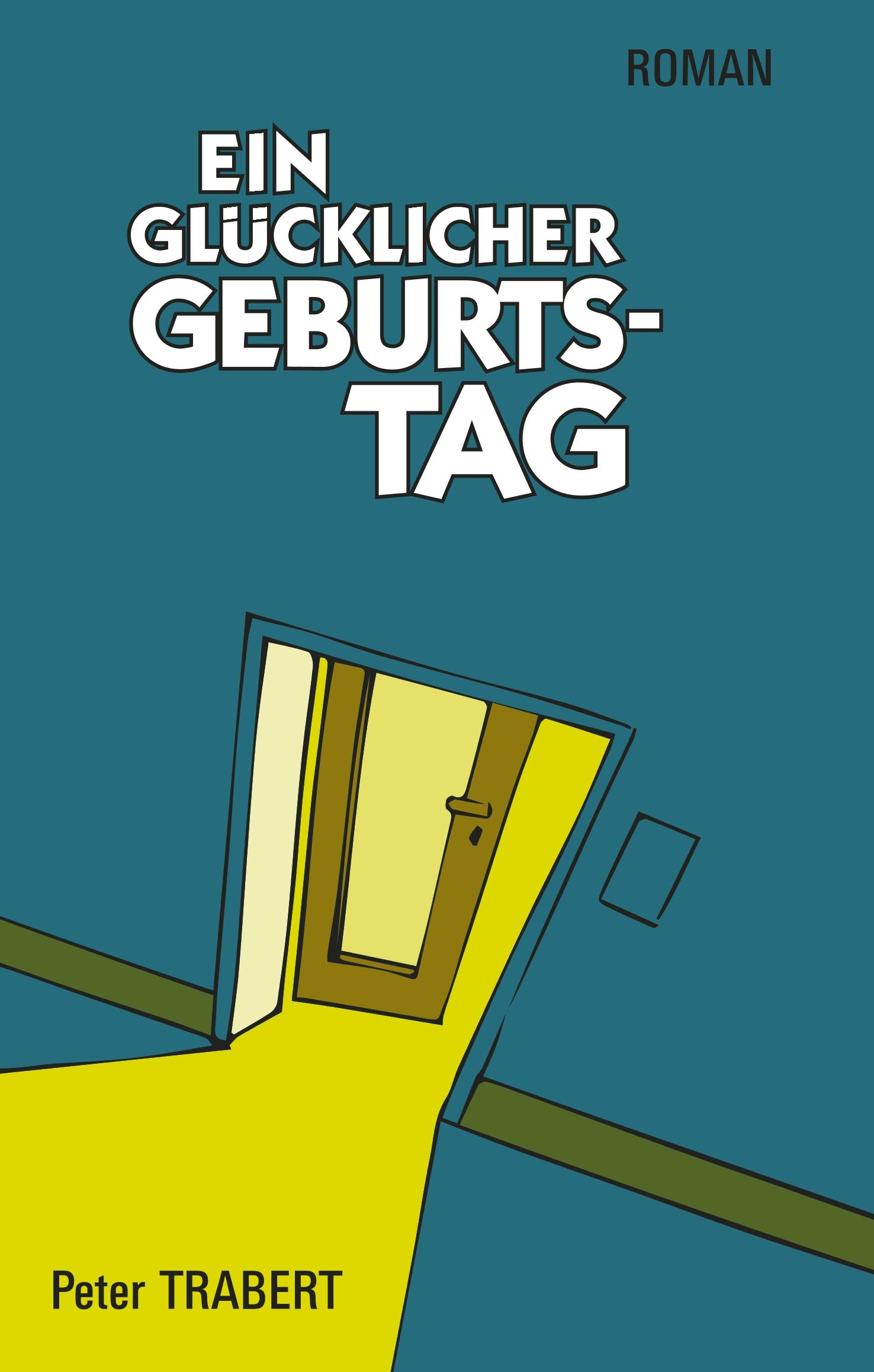 Vorderes Coverbild Ein glücklicher Geburtstag
