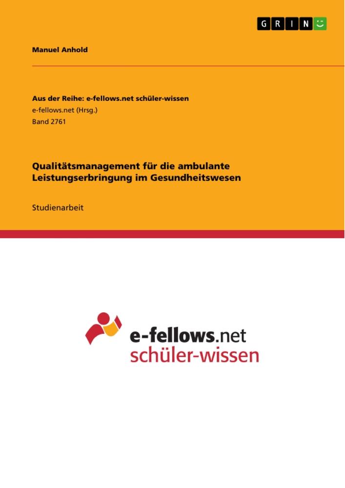 Vorderes Coverbild Qualitätsmanagement für die ambulante Leistungserbringung im Gesundheitswesen