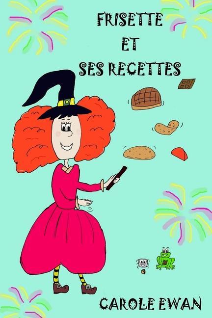 Vorderes Coverbild Frisette et ses recettes