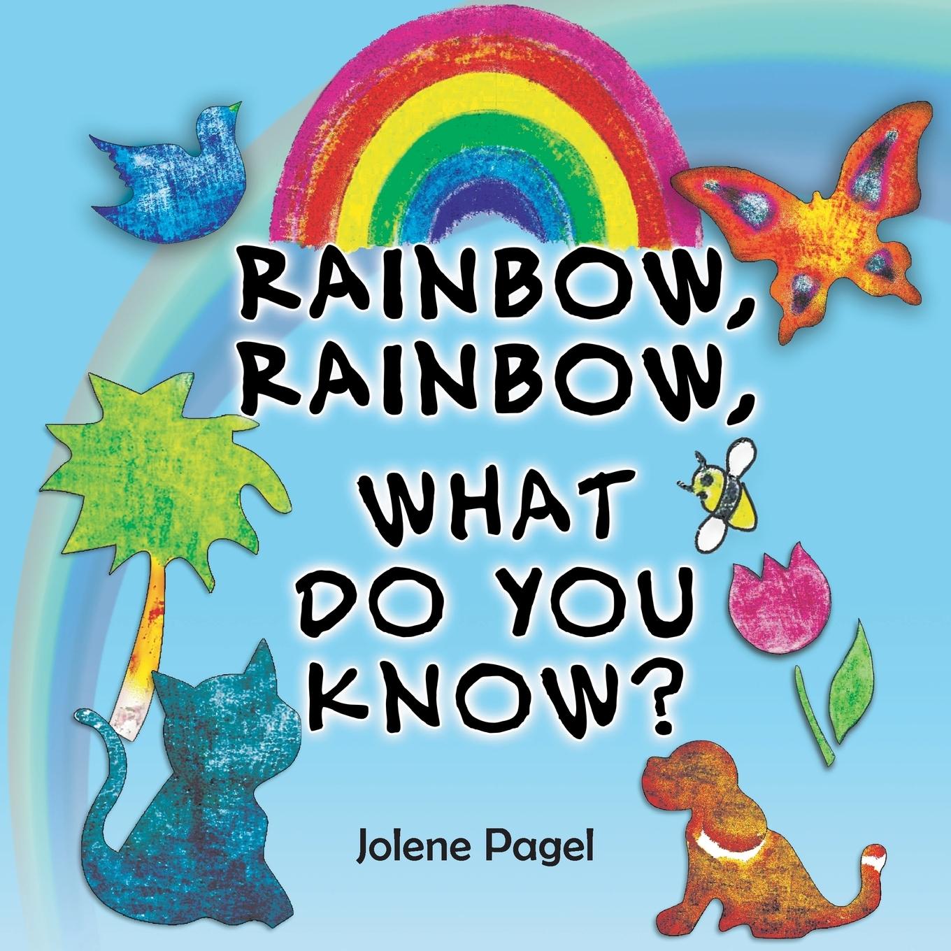 Vorderes Coverbild Rainbow, Rainbow, What do you know?