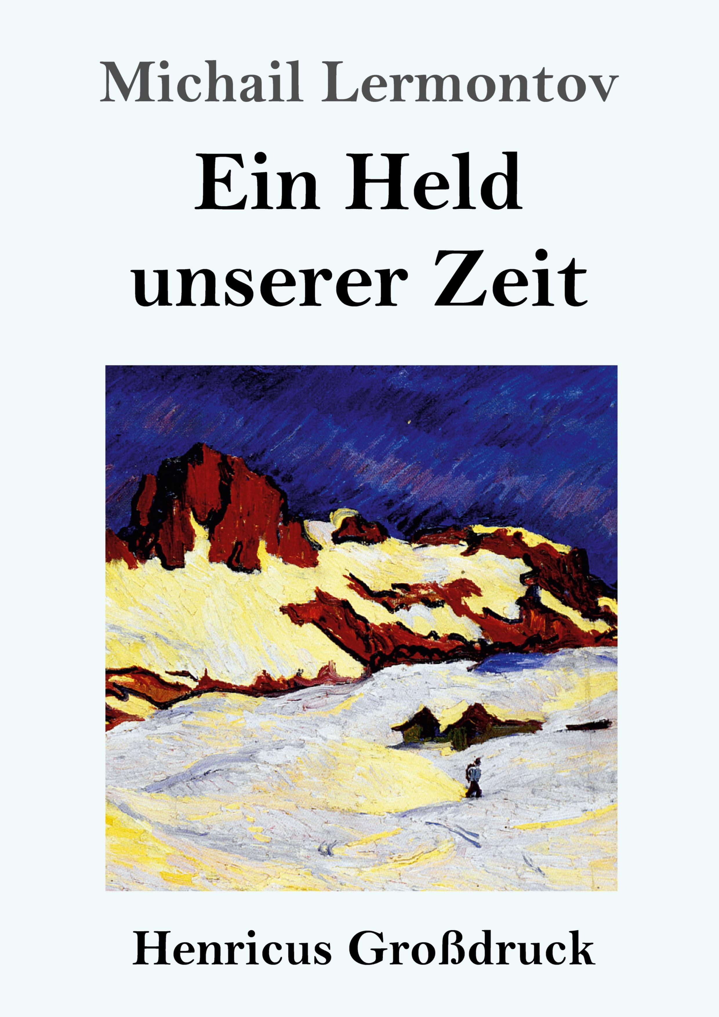 Vorderes Coverbild Ein Held unserer Zeit (Großdruck)